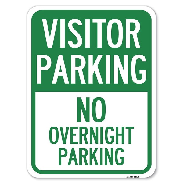 Signmission Visitor Parking Visitor Parking No Overnight Parking Rust Proof Parking, A-1824-22726 - A-1824-22726