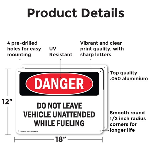 Signmission Do Not Leave Vehicle Unattended While, 18 in W x Rectangle, Aluminum - OS-2PACK-DS-A-1218-L-2066