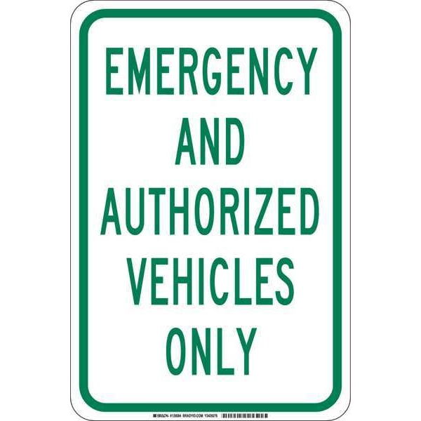 Brady Traffic Sign, 18 in H, 12 in W, Plastic, Rectangle, English, 129583 - 129583
