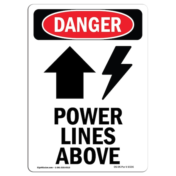 Signmission Safety Sign, OSHA Danger, 24" Height, Aluminum, Power Lines Above, Portrait - OS-DS-A-1824-V-1536
