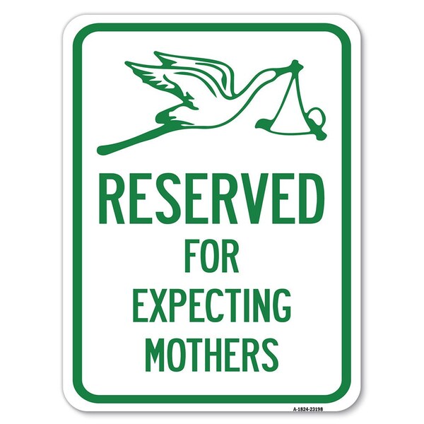Signmission Reserved for Expecting Mothers Heavy-Gauge Alum Rust Proof Parking Sign, 24" L, 18" H, A-1824-23198 - A-1824-23198