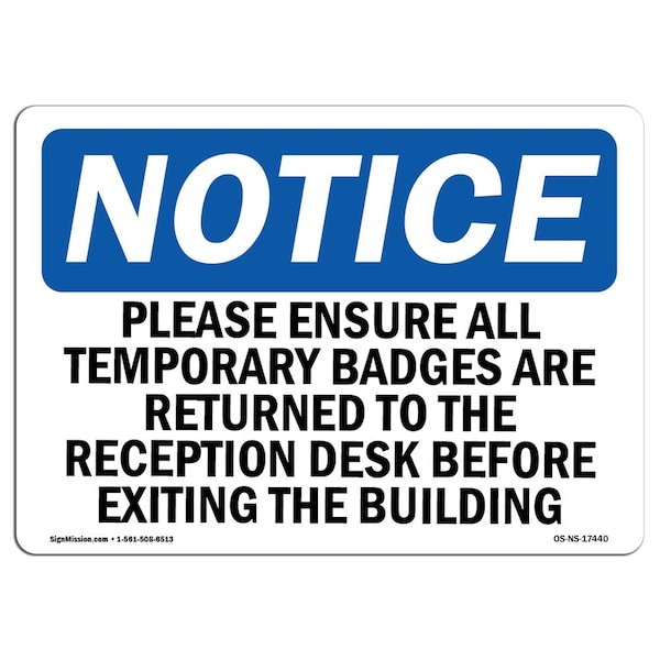 Signmission OSHA Sign, 18" H, 24" W, Aluminum, Please Ensure All Temporary Badges Are Returned Sign, Landscape - OS-NS-A-1824-L-17440