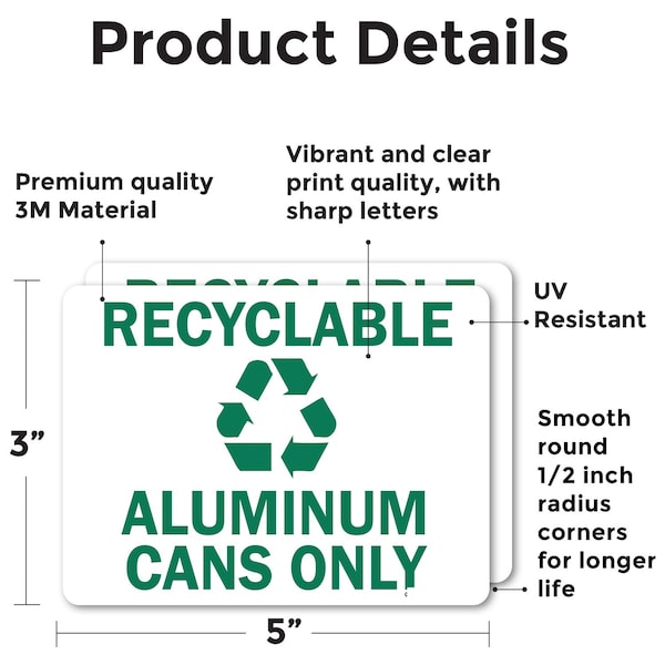 Signmission Recyclable Aluminum Cans Only with Graphic, 5 in W x Rectangle, Vinyl Decal - OS-2PACK-MISC-D-35-L-19507