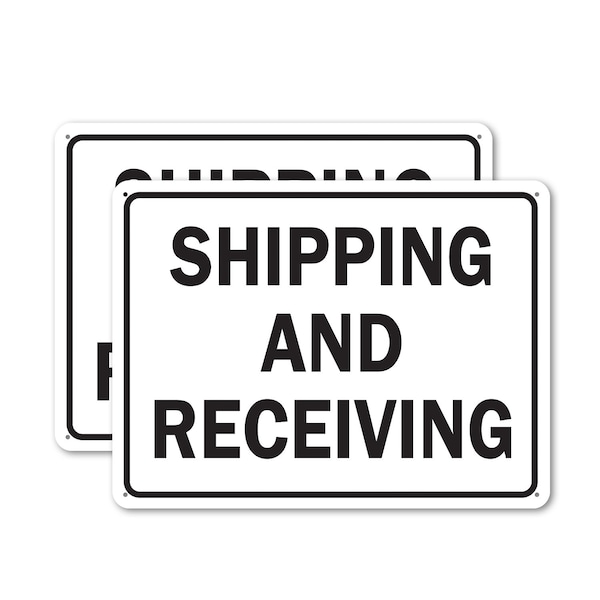 Signmission Shipping And Receiving Warehouse, 10 in W x Rectangle, Plastic - OS-2PACK-MISC-P-710-L-19513
