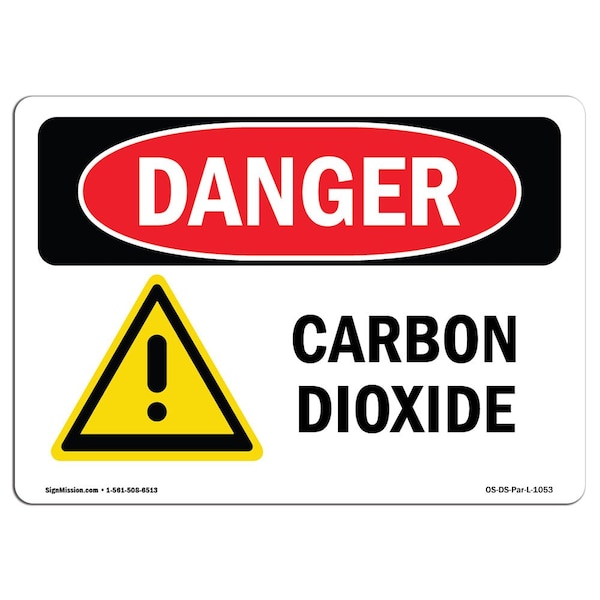 Signmission OSHA Danger Sign, Carbon Dioxide, 24in X 18in Decal, 18" W, 24" L, Landscape, Carbon Dioxide - OS-DS-D-1824-L-1053