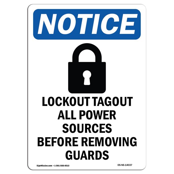 Signmission Safety Sign, OSHA Notice, 14" Height, Rigid Plastic, Lockout Tagout All Sign With Symbol, Portrait - OS-NS-P-1014-V-14037