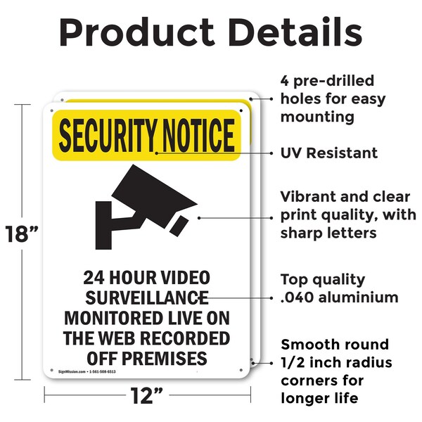 Signmission 24 Hour Video Surveillance With Symbol OSHA Security Notice Sign, Aluminum, 12in W x 18in L, 2PK - OS-2PACK-SN-A-1218-V-11692