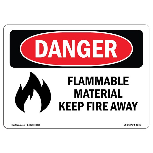 Signmission OSHA Danger Sign, Flammable Material Keep Fire Away, 5in X 3.5in Decal, 10PK, OS-DS-D-35-L-1245-10PK - OS-DS-D-35-L-1245-10PK