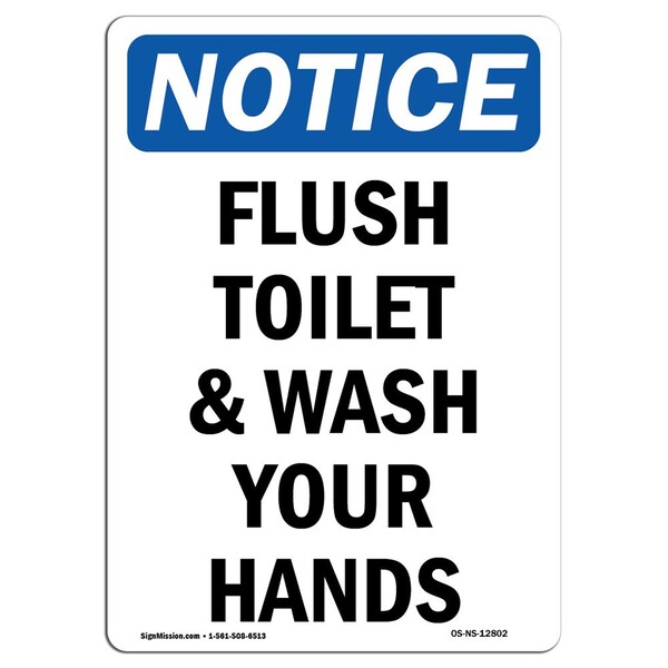 Signmission OSHA Notice Sign, Flush Toilet And Wash Your Hands, 5in X 3.5in Decal, 3.5" W, 5" L, Portrait - OS-NS-D-35-V-12802
