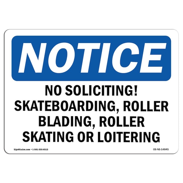 Signmission Safety Sign, OSHA Notice, 10" Height, No Soliciting Skateboarding Sign, Portrait - OS-NS-D-710-V-14846
