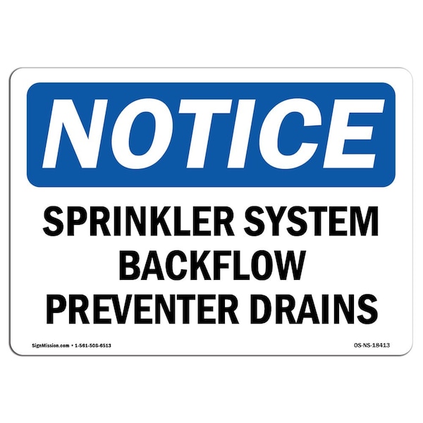 Signmission OSHA, Sprinkler System Backflow Preventer Drains, 14in X 10in Rigid Plastic, 10" W, 14" L, Landscape - OS-NS-P-1014-L-18413