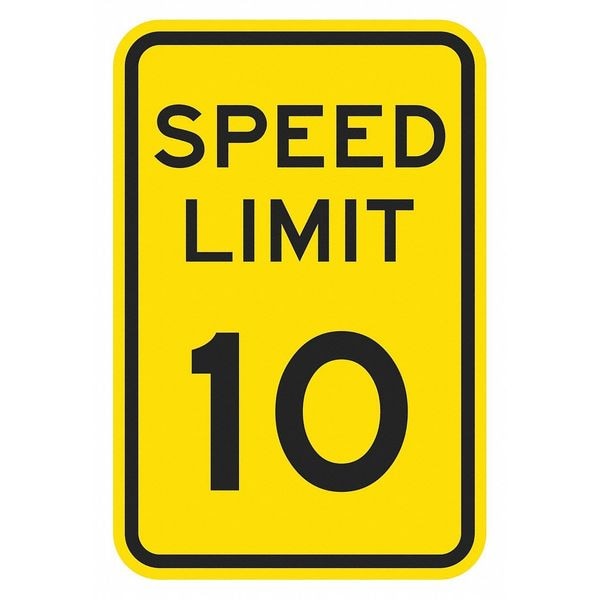 Lyle Speed Limit Warning Traffic Sign, 18 in H, 12 in W, Aluminum, Vertical Rectangle, T1-5010-HI_12x18 - T1-5010-HI_12X18