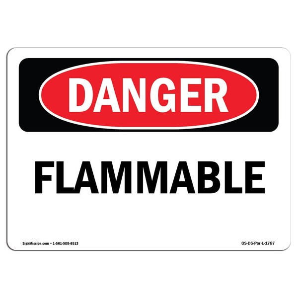 Signmission Safety Sign, OSHA Danger, 10" Height, 14" Width, Flammable, Landscape, D-1014-L-1787 - OS-DS-D-1014-L-1787