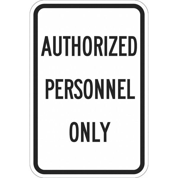 Lyle Admittance Sign, 18 in H, 12 in W, Aluminum, Rectangle, T1-1160-DG_12x18 - T1-1160-DG_12X18