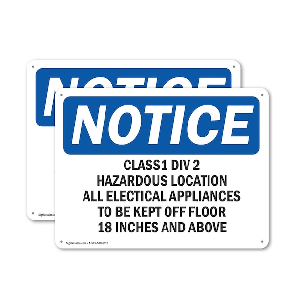 Signmission Class 1 Div 2 Hazardous Location All Electrical OSHA Notice Sign, Plastic, 10in W x 7in L, 2PK - OS-2PACK-NS-P-710-L-10598