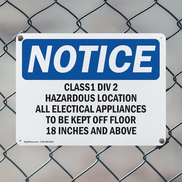 Signmission Class 1 Div 2 Hazardous Location All Electrical OSHA Notice Sign, Plastic, 10in W x 7in L, 2PK - OS-2PACK-NS-P-710-L-10598