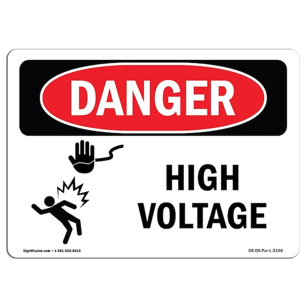 Signmission Safety Sign, OSHA Danger, 10" Height, 14" Width, High Voltage, Landscape - OS-DS-D-1014-L-2196