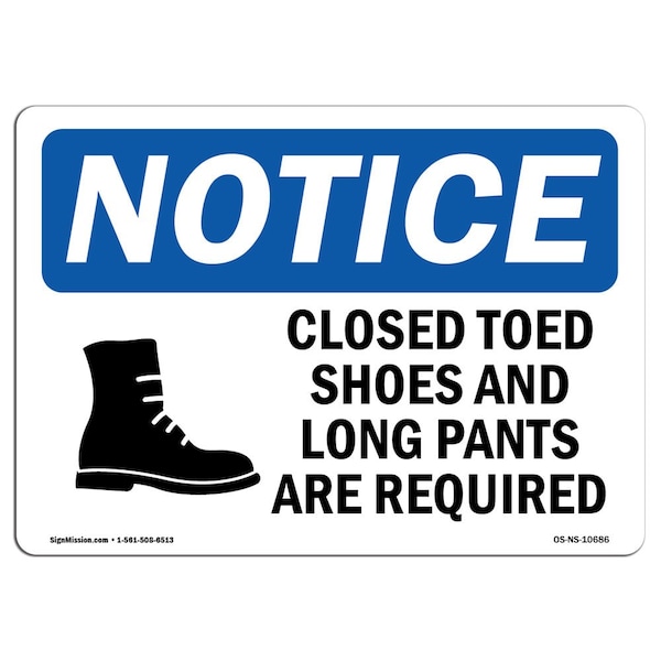 Signmission OSHA Sign, Closed Toed Shoes And Long Pants With Symbol, 18in X 12in Decal, 18" W, 12" H, Landscape - OS-NS-D-1218-L-10686