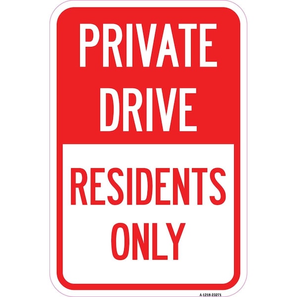 Amistad 12 x 18 in. Aluminum Sign - Private Drive Sign Private Drive - Residents Only - AM2018510
