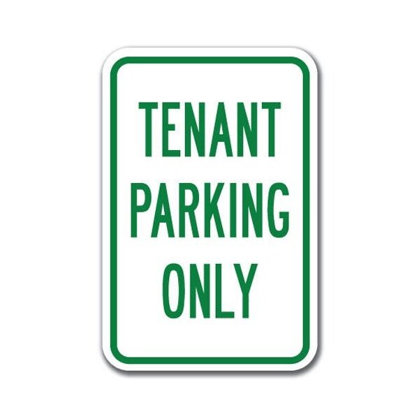 Signmission Tenant Parking 12inx18in Heavy Gauge Alum Signs, 18" L, 12" H, A-1218 Tenant Parking - Tenant P O - A-1218 TENANT PARKING - TENANT P O