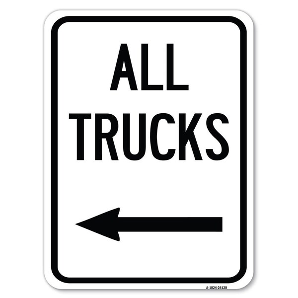 Signmission Driveway All Trucks W/ Left Arrow Heavy-Gauge Alum Rust Proof Parking, 18" x 24", A-1824-24130 - A-1824-24130