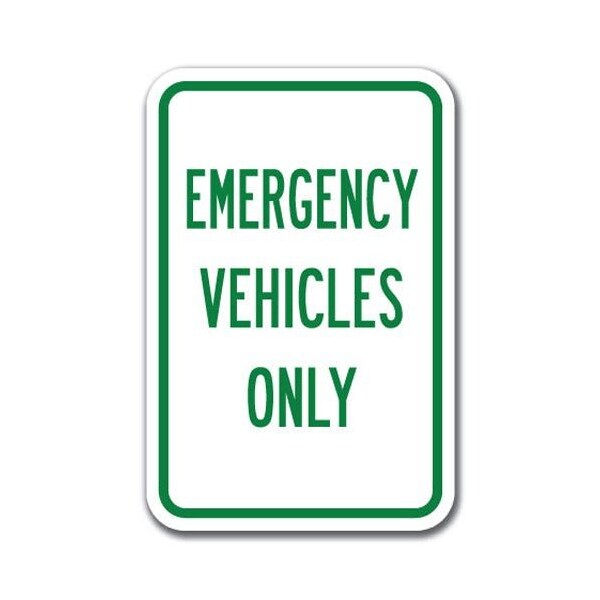 Signmission Emergency Vehicles Only 12inx18in Heavy Gauge Aluminums, A-1218 Hospital - ER Vehicles Only - A-1218 HOSPITAL - ER VEHICLES ONLY