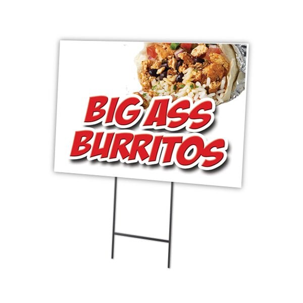 Signmission Big A Burritos Yard Sign & Stake outdoor plastic coroplast window, C-1824 Big A Burritos - C-1824 BIG A BURRITOS