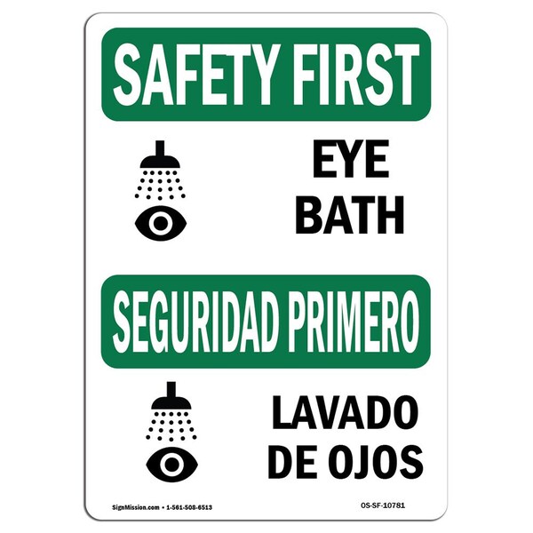 Signmission OSHA SAFETY FIRST, 7" Height, Rigid Plastic, 10" x 7", Landscape, OS-SF-P-710-L-10781 - OS-SF-P-710-L-10781