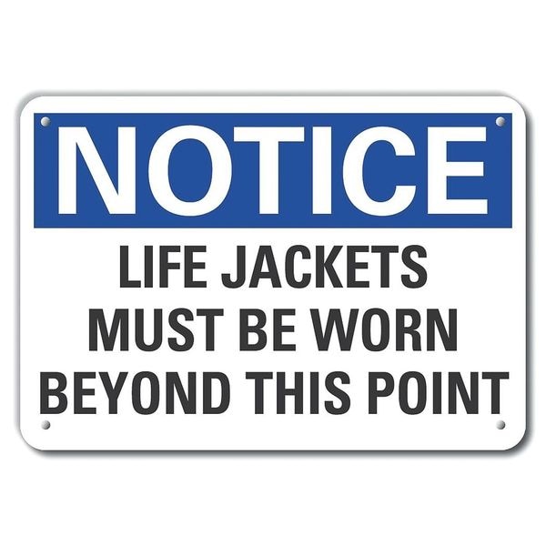 Lyle Notice Sign, 7 in Height, 10 in Width, Aluminum, Vertical Rectangle, English - LCU5-0210-NA_10X7