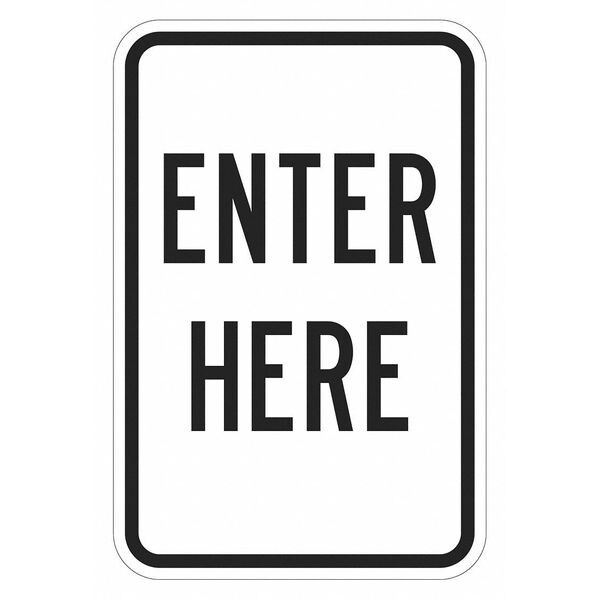 Lyle Enter Here Parking Sign, Aluminum, 12 in W, 18 in H, Enter Here, White - T1-6209-EG_12X18