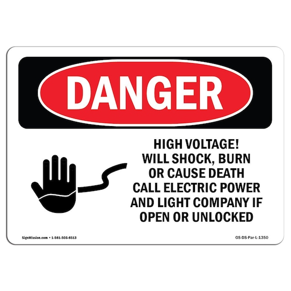 Signmission Sign, 18" H, 24" W, Aluminum, High Voltage Will Shock Burn Cause Death, Landscape, 1824-L-1350 - OS-DS-A-1824-L-1350