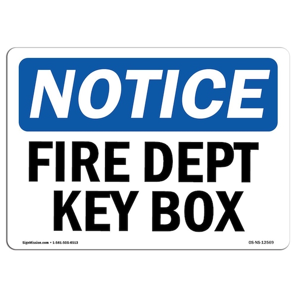 Signmission OSHA Notice Sign, Fire Dept Key Box, 7in X 5in Decal, 5" W, 7" L, Landscape, Fire Dept Key Box Sign - OS-NS-D-57-L-12569