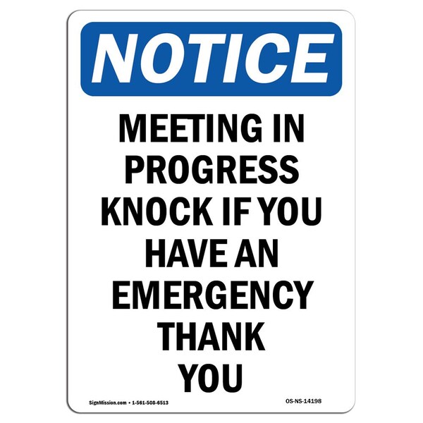 Signmission Safety Sign, OSHA Notice, 14" Height, Aluminum, Meeting In Progress Knock If You Sign, Portrait - OS-NS-A-1014-V-14198