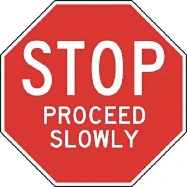 Accuform STOP AND YIELD SIGN STOP  PROCEED FRR345 - FRR345