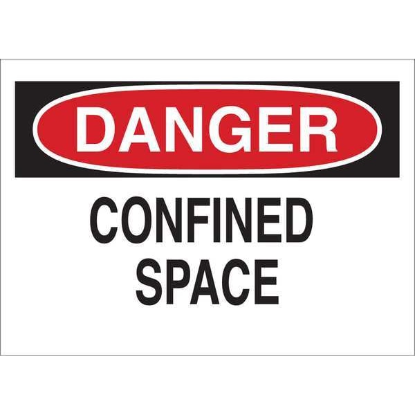 Condor Danger Sign, 7 in H x 10 in W, Plastic, Confined Space - 35GA74