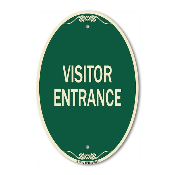 Signmission Entrance Sign Visitor Entrance, 12 Inch X 18 Inch Architectural Oval, Heavy Gauge Aluminum - A-OV-G-1218-24093