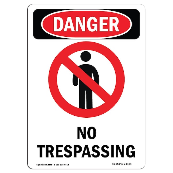 Signmission Safety Sign, OSHA Danger, 14" Height, Rigid Plastic, No Trespassing, Portrait - OS-DS-P-1014-V-1493