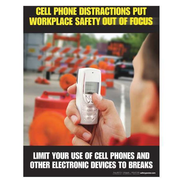 Safetyposter.Com Safety Poster, Cell Phone Distractions Put Workplace Safety Out of Focus, 22 in H x, 17 in W, Paper - P4775