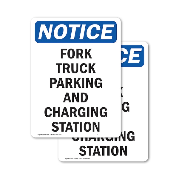 Signmission Fork Truck Parking And Charging Station OSHA Notice Sign, Vinyl Decal, 5in W x 7in L, 2PK - OS-2PACK-NS-D-57-V-12880
