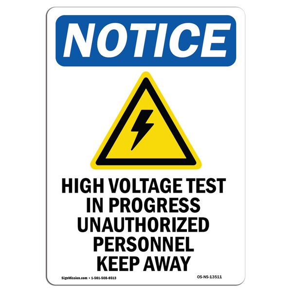 Signmission OSHA Notice Sign, 10" Height, Rigid Plastic, High Voltage Test Sign With Symbol, Portrait - OS-NS-P-710-V-13511