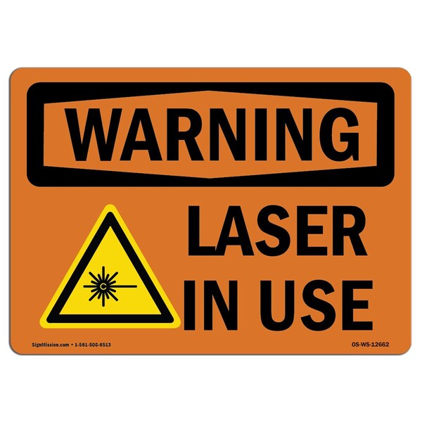 Signmission OSHA WARNING Sign, Laser In Use, 10in X 7in Decal, 10" W, 7" H, Landscape, Laser In Use - OS-WS-D-710-L-12662