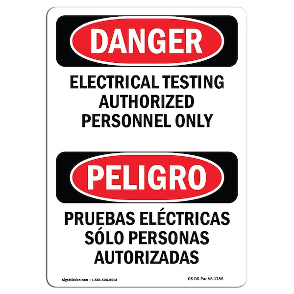 Signmission Safety Sign, OSHA Danger, 10" Height, Aluminum, Electrical Testing Bilingual Spanish - OS-DS-A-710-VS-1786