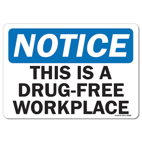 Signmission OSHA Notice Decal, This Is A Drug-Free Workplace, 7in X 5in Decal, 5" W, 7" L, Landscape - OS-NS-D-57-L-19568