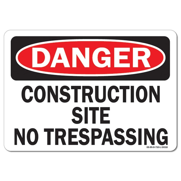 Signmission OSHA Danger Sign, 18" Height, 24" Width, Aluminum, Construction Site No Trespassing, Landscape - OS-DS-A-1824-L-19318