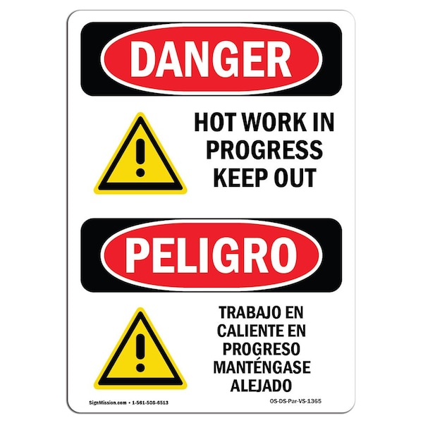 Signmission Safety Sign, OSHA Danger, 14" Height, Aluminum, Hot Work In Progress Keep Out Spanish - OS-DS-A-1014-VS-1365