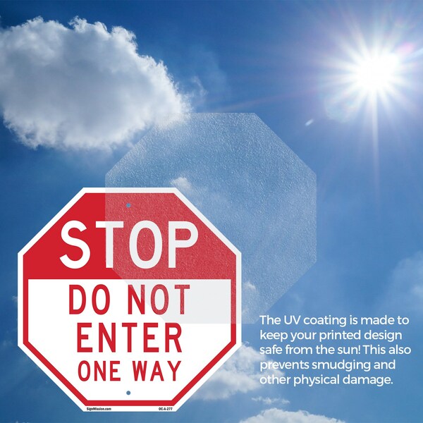 Signmission Stop Do Not Enter One Way, 10 Inch X 10 Inch, Aluminum Metal Signs - OC-A-10-277