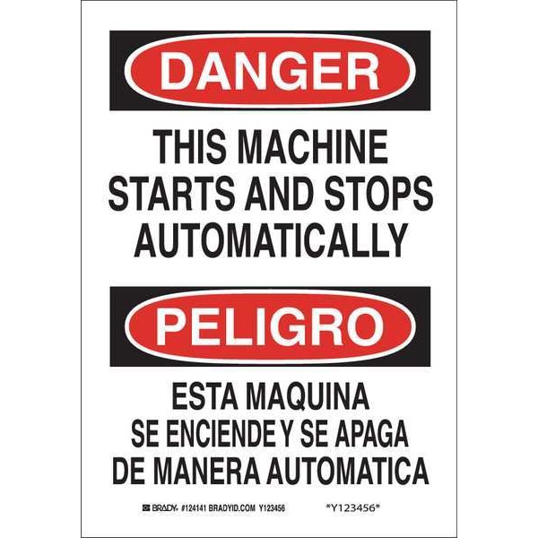 Brady Danger/Peligro, This Machine Starts And Stops Automatically/Esta M, 7" W x 10" H, Rectangle - 124141