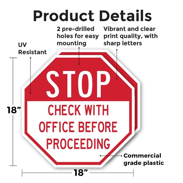 Signmission Stop Check with Office Before Proce, 18 inch X 18 inch, Plastic Sign, 2PK - OC-P-2PACK-18-249