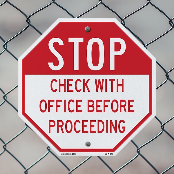 Signmission Stop Check with Office Before Proce, 18 inch X 18 inch, Plastic Sign, 2PK - OC-P-2PACK-18-249
