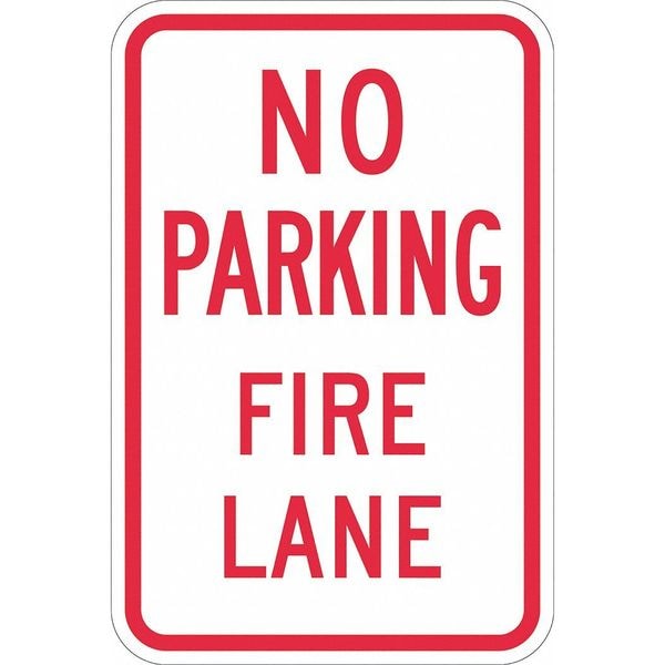 Lyle No Parking Fire Lane Parking Sign, 12 in W, 18 in H, English, Aluminum, White - T1-1069-EG_12X18